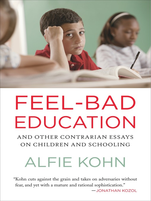 Title details for Feel-Bad Education by Alfie Kohn - Wait list